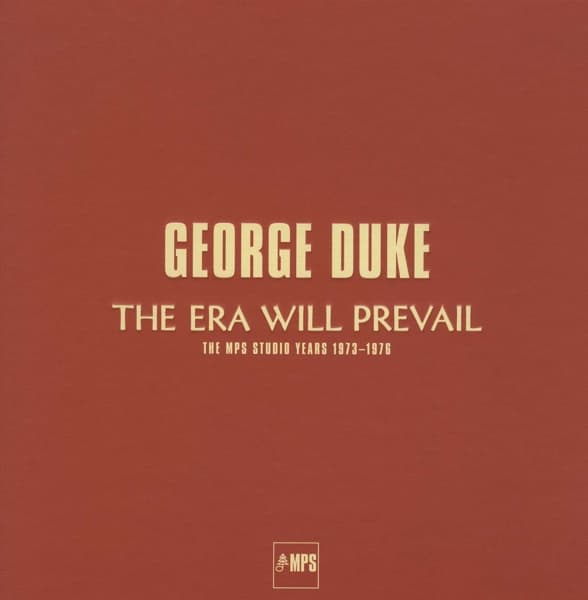 George Duke - The Era Will Prevail (The MPS Studio Years 1973-1976) (7 LP) (Special Edition) (Remastered)