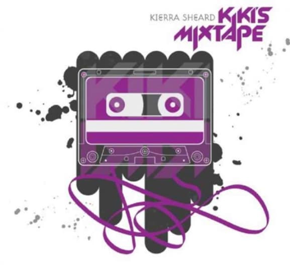 Kierra Kiki Sheard - Kiki's Mixtape