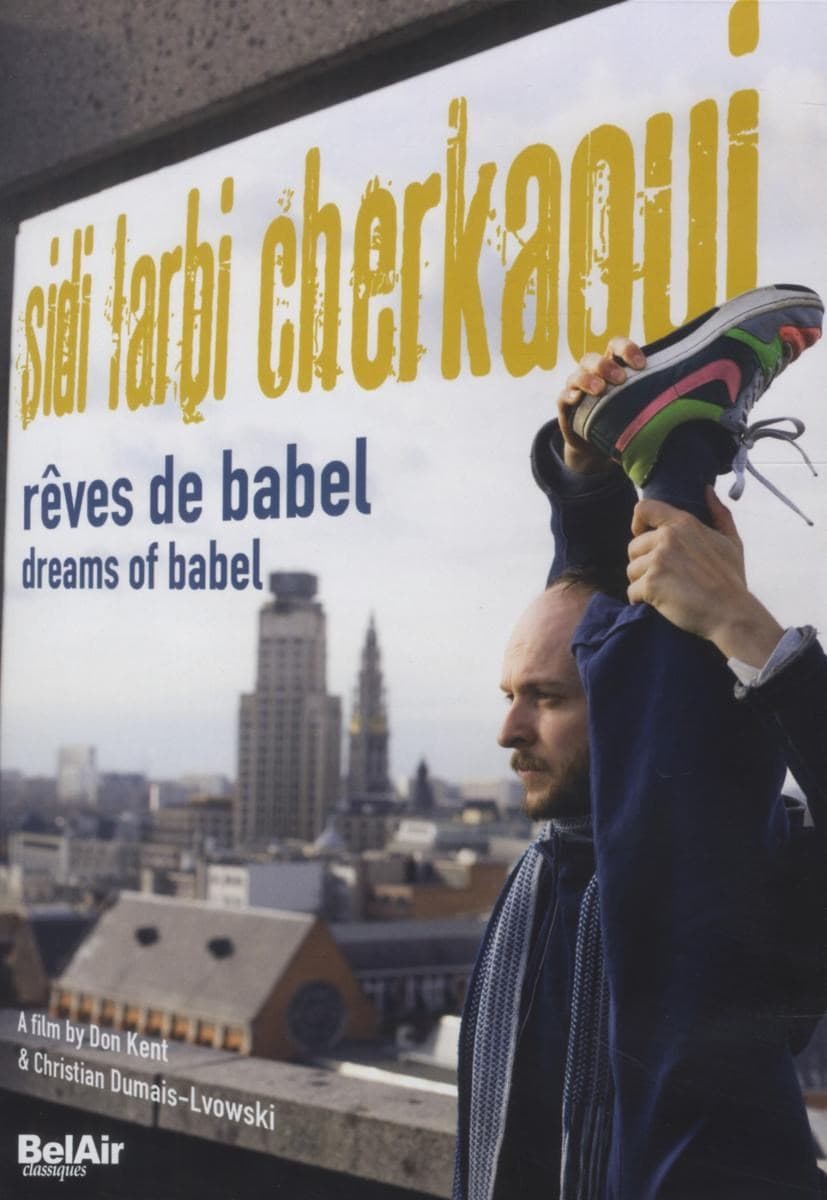 Sidi Larbi Cherkaoui - Reves De Babel / Dreams Of Babel (DVD)