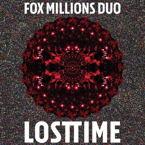 Fox Millions Duo - Lost Time (LP)