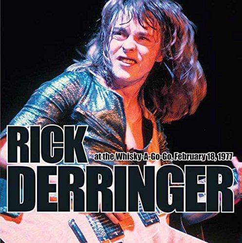 Rick Derringer - At The Whisky A Go Go