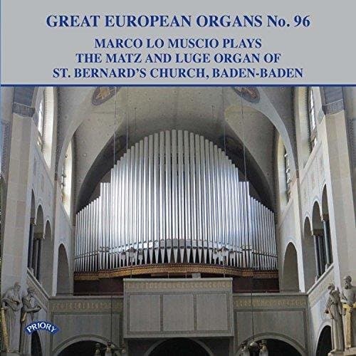 Marco Lo Muscio - Great European Organs No. 96