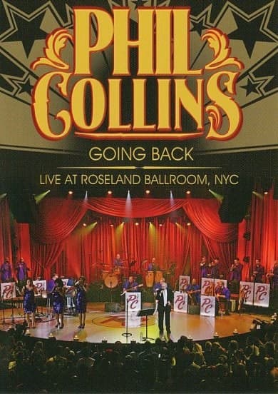 Phil Collins - Going Back - Live At The Roseland B