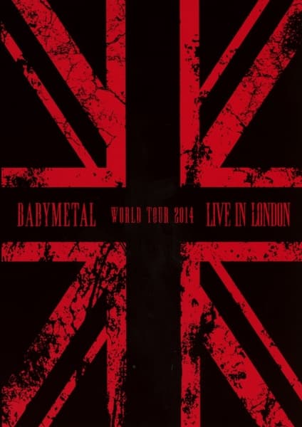 Babymetal - Live In London: World Tour 2014 (DVD)