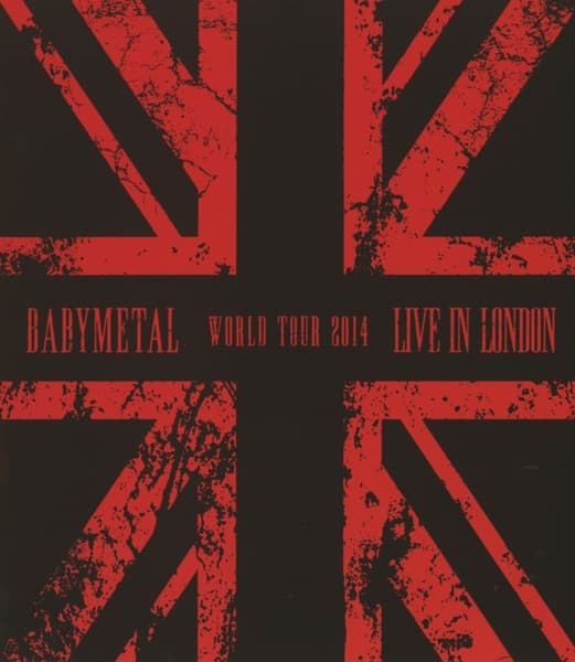 Babymetal - Live In London: World Tour 2014 (Blu-ray)
