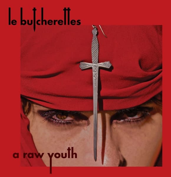 Le Butcherettes - A Raw Youth (LP)