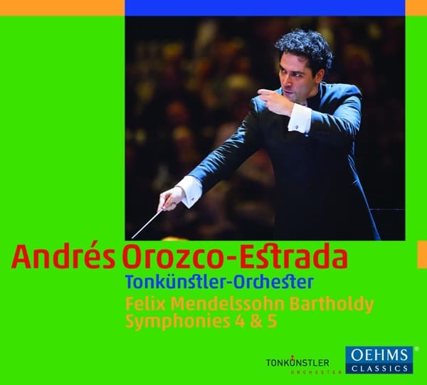 Tonkünstler-Orchester Niederöstrerreich, Andrés Orozco-Estrada - Bartholdy: Symphonies 4 & 5 (CD)