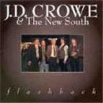 J.D. Crowe & the New South - Flashback