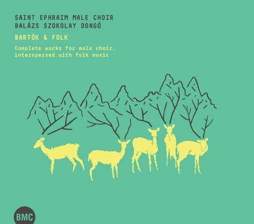 Saint Ephraim Male Choir & Balazs Dongo Szokolay - Bartok & Folk (CD)