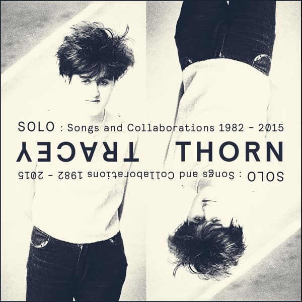 Tracey Thorn - Solo : Songs And Collaborations 1982 - 2015 (2 CD)