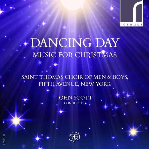 The Saint Thomas Choir Of Men & Boys, John Scott - Dancing Day (Music For Christmas) (CD)