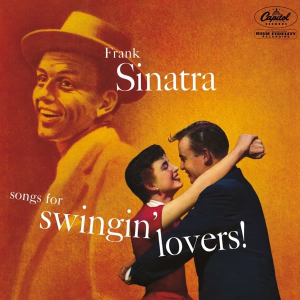 Frank Sinatra - Songs For Swingin' Lovers (LP) (Reissue) (Remastered)