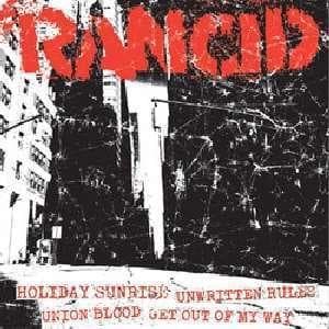 Rancid - Holiday Sunrise / Unwritten Rules / Union Blood / Get Out Of My Way (7" Single)