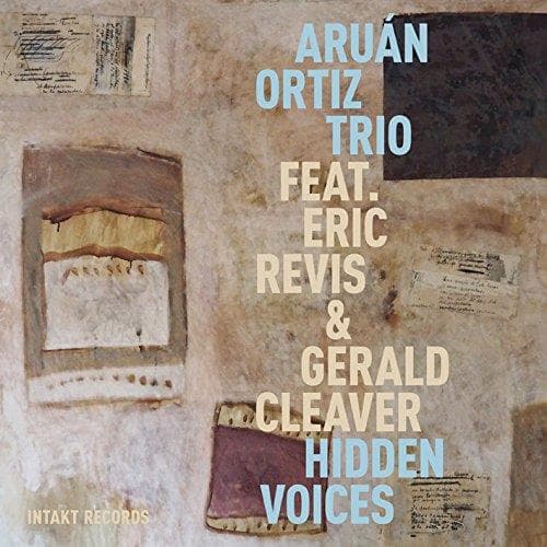 Aruán Ortiz Trio - Hidden Voices (CD)
