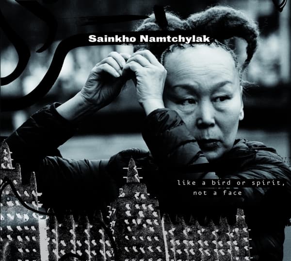 Sainkho Namtchylak - Like A Bird Or Spirit, Not A Face (CD)