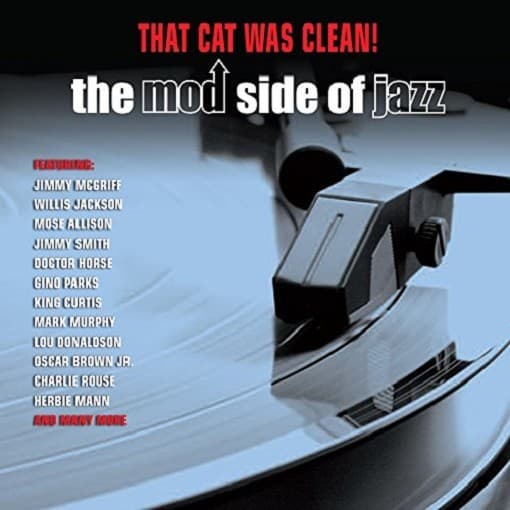 Various Artists - That Cat Was Clean! The Mod Side Of Jazz (2 CD)