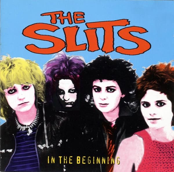 The Slits - In The Beginning (A Live Anthology 1977-81) (CD)