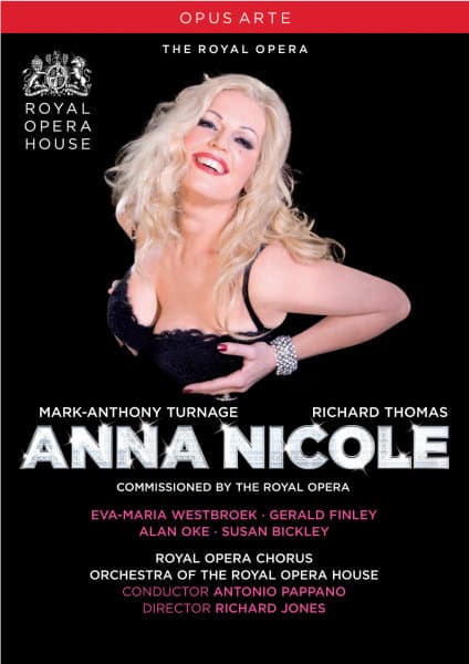 Eva-Maria Westbroek, Alan Oke, Gerald Finley & Royal Opera House, Antonio Pappano - Turnage: Anna Nicole (DVD)