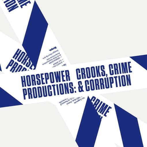 Horsepower Productions - Crooks Crime & Corruption (CD)