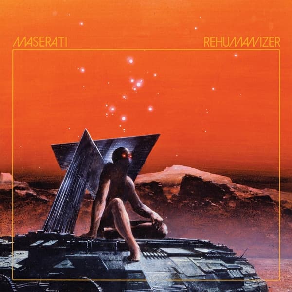 Maserati - Rehumanizer (LP)