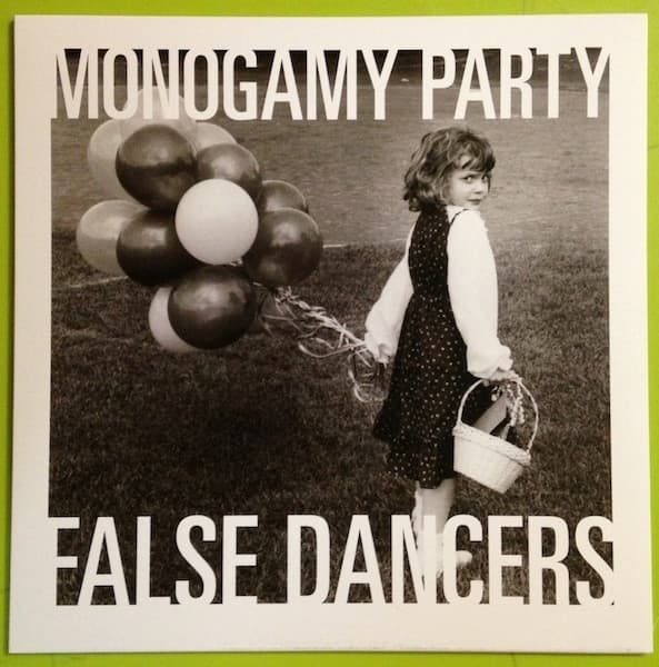 Monogamy Party - False Dancers (LP)