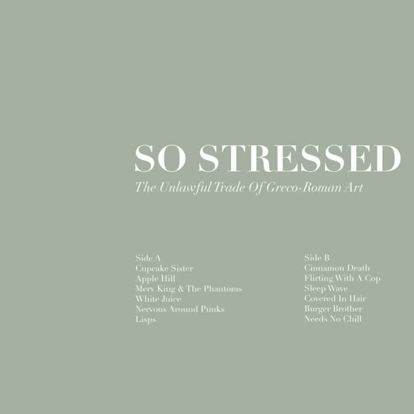 So Stressed - The Unlawful Trade Of Greco-Roman Art (LP) (Limited Edition)