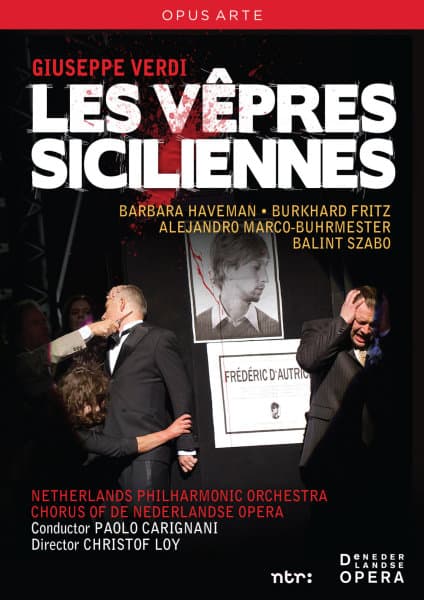 Barbara Haveman, De Nederlandse Opera, Netherlands Philharmonic Orchestra - Verdi: Les Vêpres Siciliennes (2 DVD)