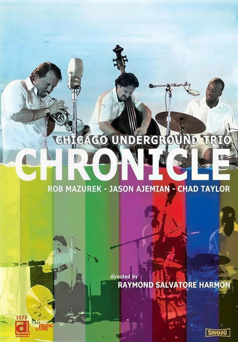 Chicago Underground Trio - Chronicle (DVD)