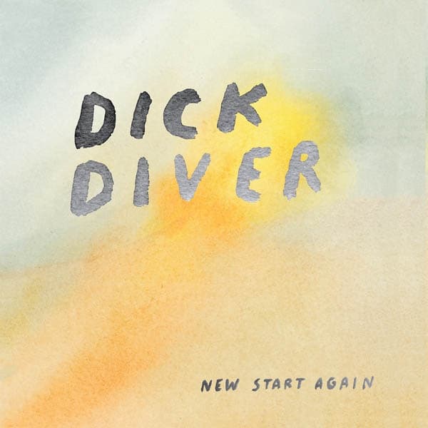 Dick Diver - New Start Again (LP) (Coloured Vinyl)