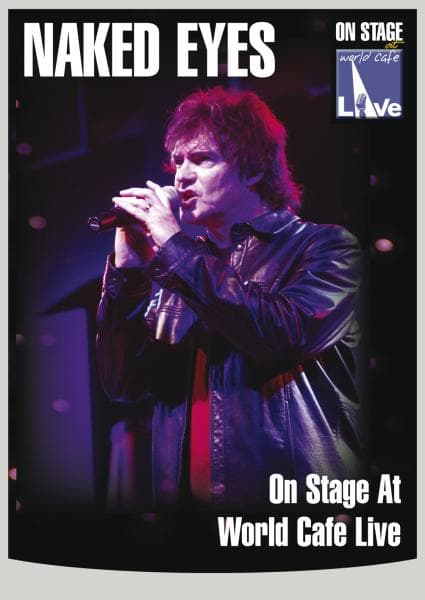 Naked Eyes - On Stage At World Cafe Live [dvd]