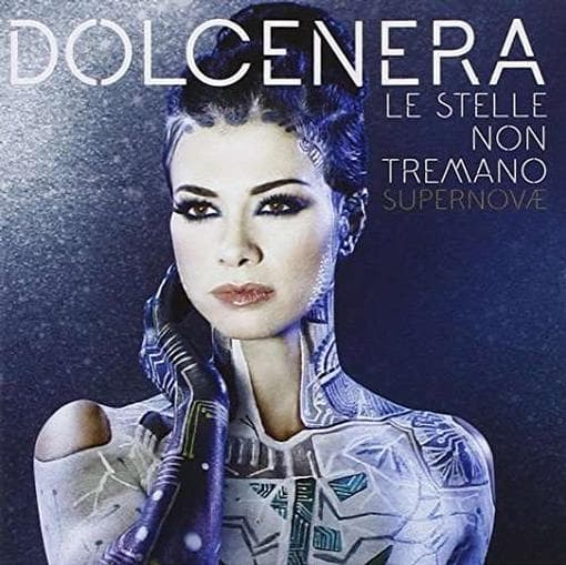 Dolcenera - Le Stelle Non Tremano: Supernovae (ita)