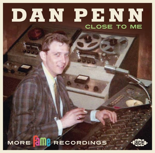 Dan Penn - Close To Me - More Fame.. (CD)