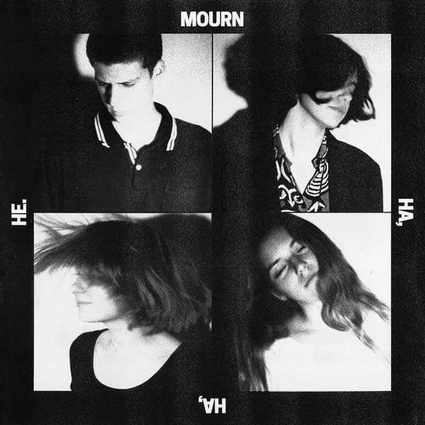 Mourn - Ha, Ha, He (LP)