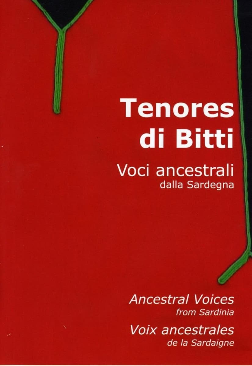 Tenores Di Bitti - Voci Ancestrali Dalla Sardegna (DVD)