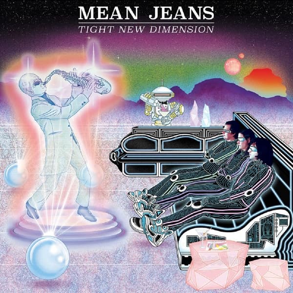 Mean Jeans - Tight New Dimension (LP)