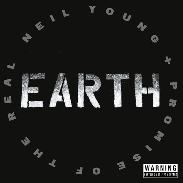 Neil Young, Promise Of The Real - Earth (2 CD)
