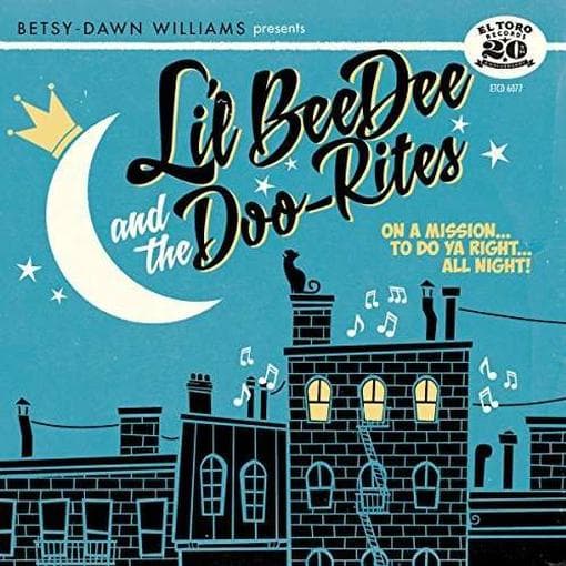 Li'l Beedee & The Doo-Rites - On A Mission...To Do Ya Right...All Night! (CD)