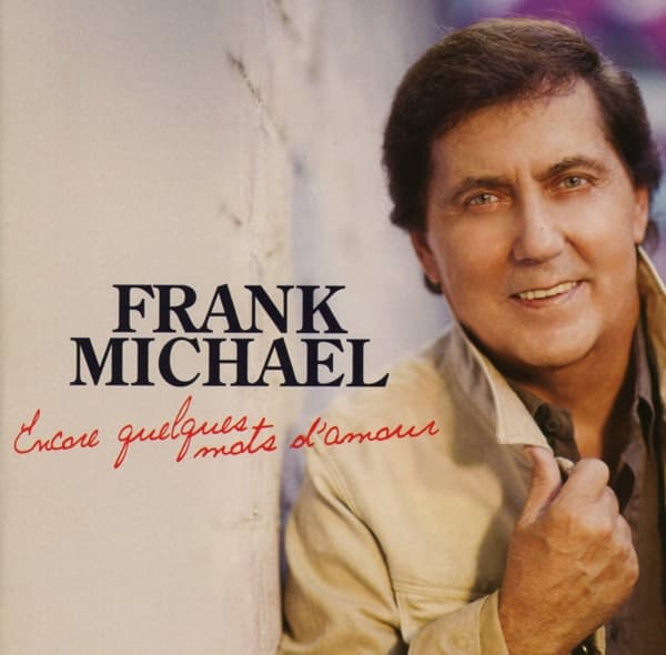 Frank Michael - Encore Quelques Mots D'Amour (CD)