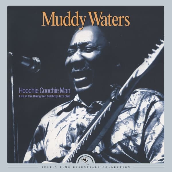 Muddy Waters - Hoochie Coochie Man (Live At The Rising Sun Celebrity Jazz Club) (LP) (Limited Edition)