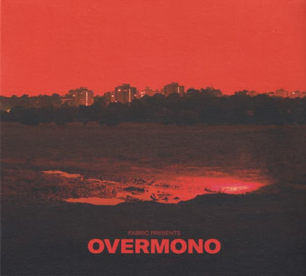 Fabric Presents Overmono