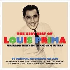 The Very Best Of Louis Prima / Featuring Keely Smith And Sam Butera