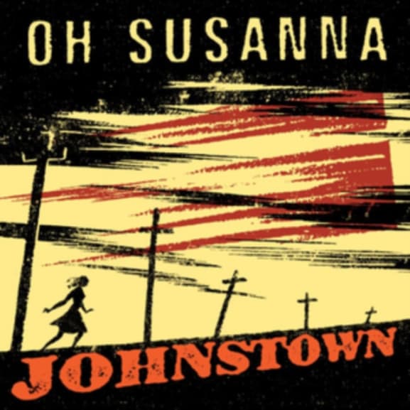 Oh Susanna - Johnstown (CD) (20th Anniversary Edition) (Remastered)