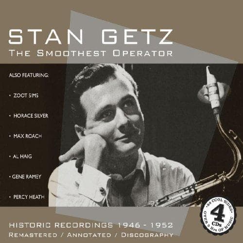 Stan Getz - The Smoothest Operator: Historic Recordings 1946-1952 (4 CD) (Remastered)