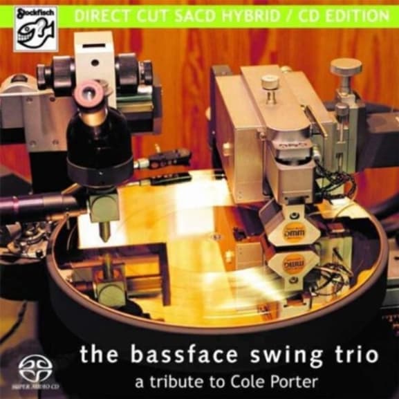 Bassface Swing Trio - Cole Porter (Direct Cut) (SACD)