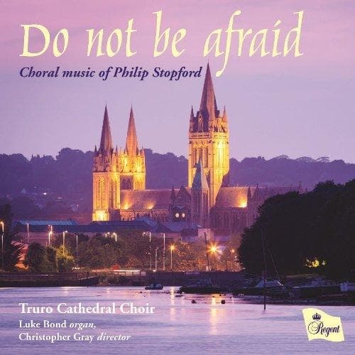 Philip Stopford - Philip Stopford: Do Not Be Afraid
