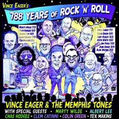 Vince Eager & The Memphis Tones - 788 Years Of Rock'n'Roll (CD)