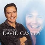 David Cassidy - Then And Now
