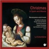 La Colombina - Christmas In Spain And Mexico (Renaissance Vocal Music) (CD)