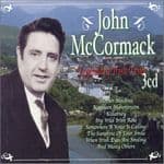 John McCormack - Legendary Irish Tenor
