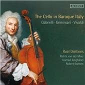 Roel Dieltiens, Richte Van Der Meer, Konrad Junghänel, Robert Kohnen - The Cello In Baroque Italy (2 CD)